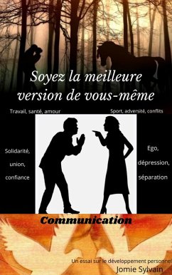 Soyez la meilleure version de vous même (eBook, ePUB) - Jomie, Sylvain