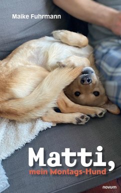 Matti, mein Montags-Hund - Fuhrmann, Maike