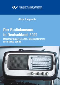 Der Radiokonsum in Deutschland 2021 - Langewitz, Oliver