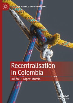 Recentralisation in Colombia - López-Murcia, Julián D.