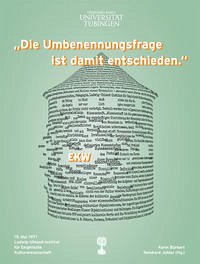 „Die Umbenennungsfrage ist damit entschieden.“ - Johler, Reinhard; Bürkert, Karin