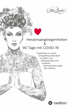 Herzensangelegenheiten & 90 Tage mit COVID-19 - Zumbé, Alice