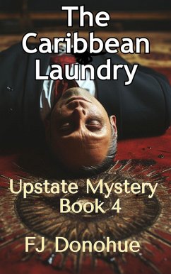 The Caribbean Laundry (Upstate Mystery) (eBook, ePUB) - Donohue, Fj