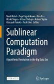 Sublinear Computation Paradigm