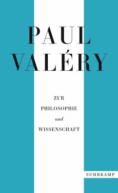 Paul Valéry: Zur Philosophie und Wissenschaft - Valéry, Paul