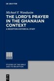 The Lord's Prayer in the Ghanaian Context