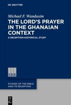 The Lord's Prayer in the Ghanaian Context - Wandusim, Michael