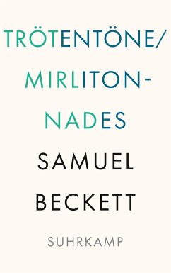 Trötentöne / Mirlitonnades - Beckett, Samuel