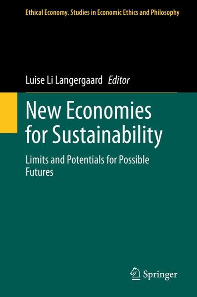 New Economies for Sustainability New Economies for Sustainability