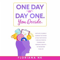 Cover One Day or Day One. You Decide. (eBook, ePUB)