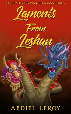 Laments From LeShan (eBook, ePUB) - Leroy, Abdiel