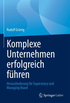 Komplexe Unternehmen erfolgreich führen (eBook, PDF) - Grünig, Rudolf