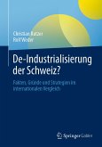 De-Industrialisierung der Schweiz? (eBook, PDF)