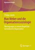 Max Weber und die Organisationssoziologie (eBook, PDF)