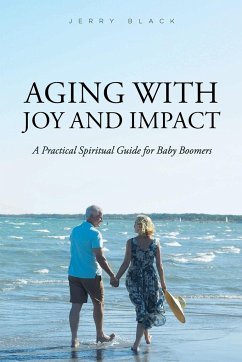 Aging with Joy and Impact - Black, Jerry