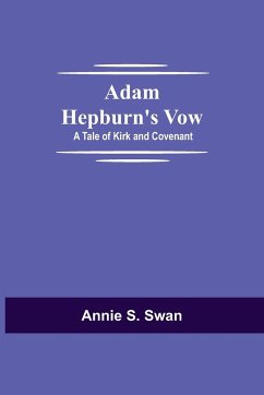 Adam Hepburn's Vow - S. Swan, Annie