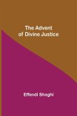 The Advent of Divine Justice