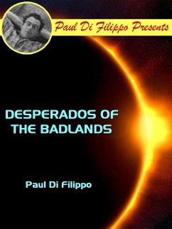 Desperados of the Badlands (eBook, ePUB)