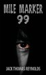 Mile Marker 99 - Bild 1
