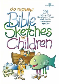 Old Testament Sketches for Children - Elvgren, Gillette Jr.