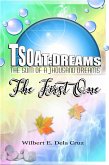 TSOAT Dreams: The first one (eBook, ePUB) TSOAT Dreams: The first one (eBook, ePUB)