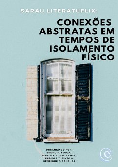 Sarau – Literatuflix (eBook, ePUB) - M. Souza, Bruno; R. dos Anjos, Daniele; V. Pinto, Fabiola; P. Sanches, Henrique