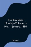 The Bay State Monthly (Volume 1) No. 1, January, 1884