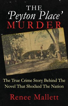 The 'Peyton Place' Murder - Mallett, Renee