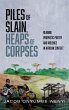 Piles of Slain, Heaps of Corpses - Bild 1