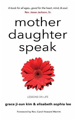 Mother Daughter Speak - Kim, Grace Ji-Sun; Lee, Elisabeth Sophia