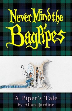Never Mind the Bagpipes
