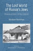 The Lost World of Russia's Jews (eBook, ePUB)