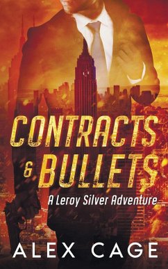 Contracts and Bullets - Cage, Alex