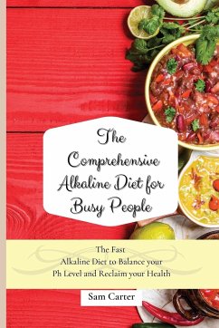 The Comprehensive Alkaline Diet for Busy People - Carter, Sam