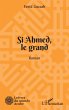 Si Ahmed, le grand - Bild 1