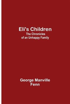 Eli's Children - Manville Fenn, George