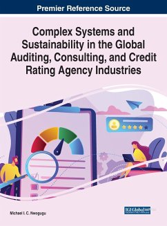 Complex Systems and Sustainability in the Global Auditing, Consulting, and Credit Rating Agency Industries - Nwogugu, Michael I. C.