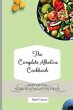 The Complete Alkaline Cookbook - Bild 1