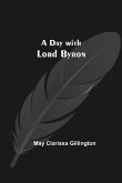 A Day With Lord Byron