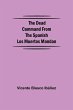 The Dead Command From the Spanish Los... - Bild 1