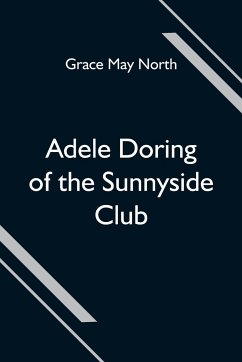 Adele Doring of the Sunnyside Club - May North, Grace