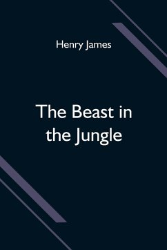 The Beast in the Jungle - James, Henry