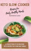 Keto Slow Cooker Recipes for Daily Healthy Meals