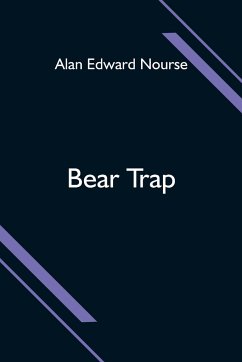 Bear Trap - Edward Nourse, Alan