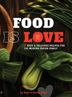 Food Is Love - Slack, Sean And Donna; Slack, Donna And Sean