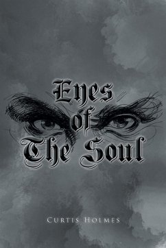 Eyes of The Soul - Holmes, Curtis