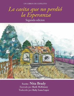 La casita we no perdió la Esperanza Segunda edicion - Brady, Nita