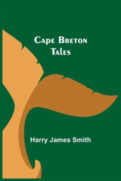 Cape Breton Tales - James Smith, Harry