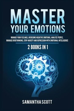 Master Your Emotions - Scott, Samantha