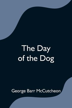 The Day of the Dog - Barr Mccutcheon, George